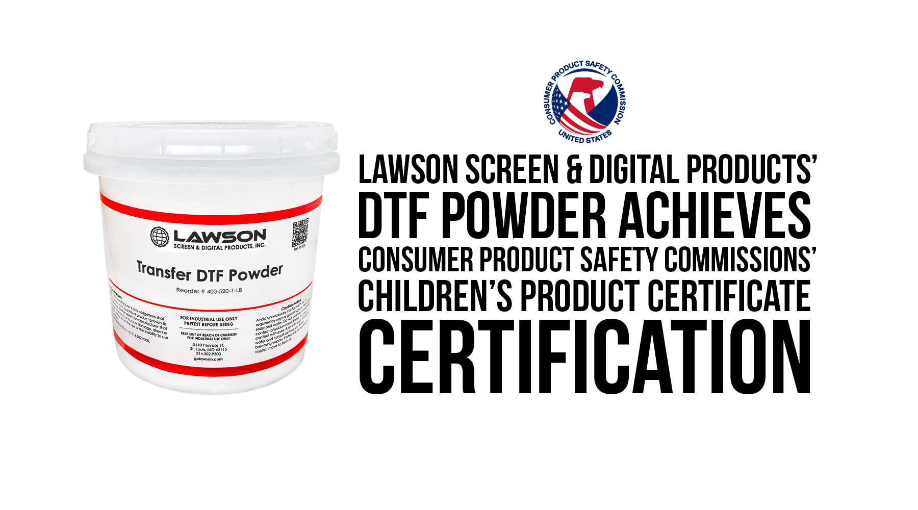 Lawson’s DTF Heat Transfer Powder Receives Children’s Product Certificate