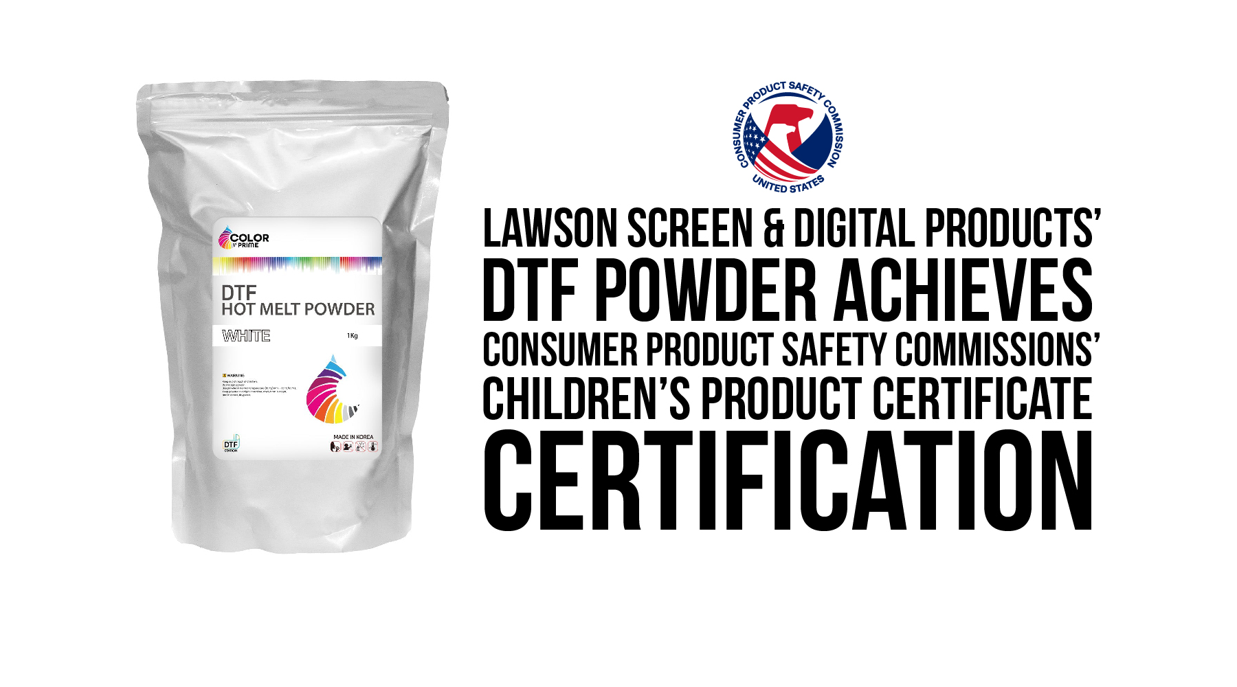 Lawson’s DTF Powder Achieves CPSC Children’s Product Certificate Certification