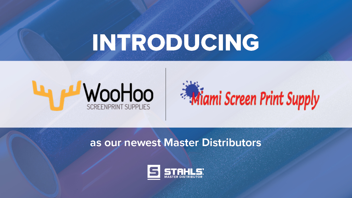Stahls’ Adds Two New Master Distributors
