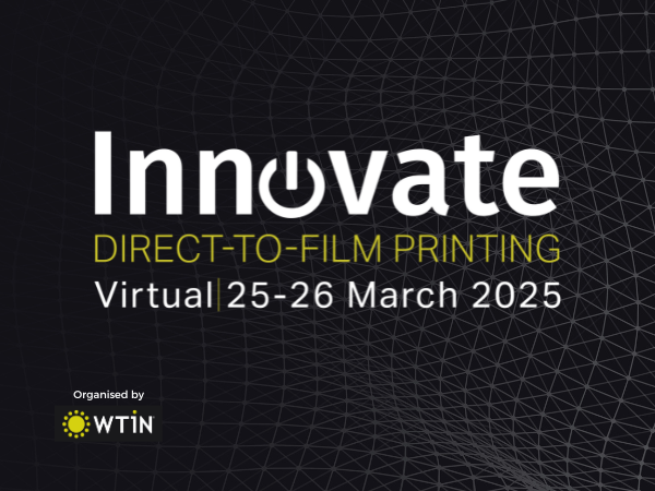 WTiN Announces Innovate: Direct-to-Film Printing Virtual Event